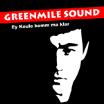 Greenmile Sound - Ey Keule Komm Ma Klar