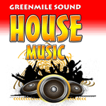 Greenmile Sound - House Music