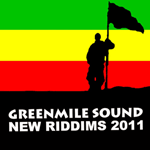 Greenmile Sound - New Riddims 2011