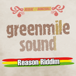Greenmile Sound - Reason Riddim