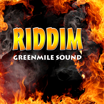 Greenmile Sound - Riddim